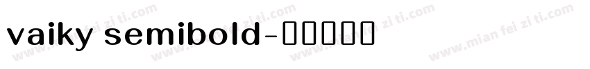 vaiky semibold字体转换